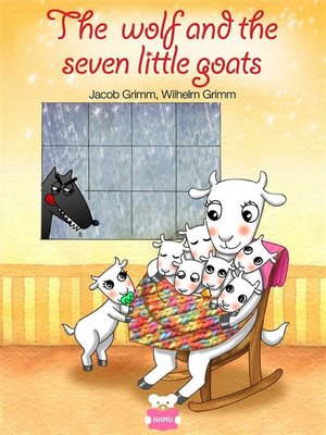 cover image of The Wolf and the seven little goats--fixed layout